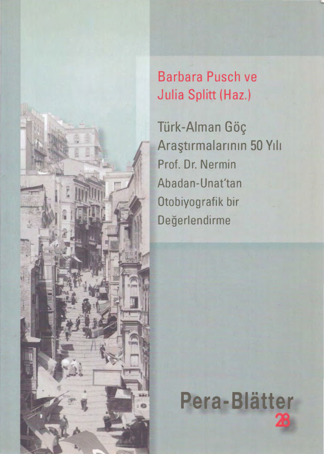 Türk-Alman Göç Araştırmalarının 50 Yılı: Nermin Abadan Unat PDF – Barbara Pusch, Julia Splitt