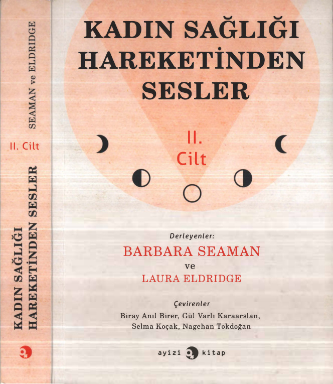 Kadın Sağlığı Hareketinden Sesler: Cilt II PDF – Barbara Seaman, Laura Eldridge