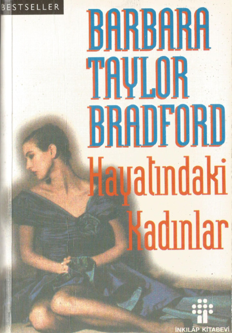 Hayatındaki Kadınlar PDF - Barbara Taylor Bradford 5 Hayatındaki Kadınlar PDF – Barbara Taylor Bradford