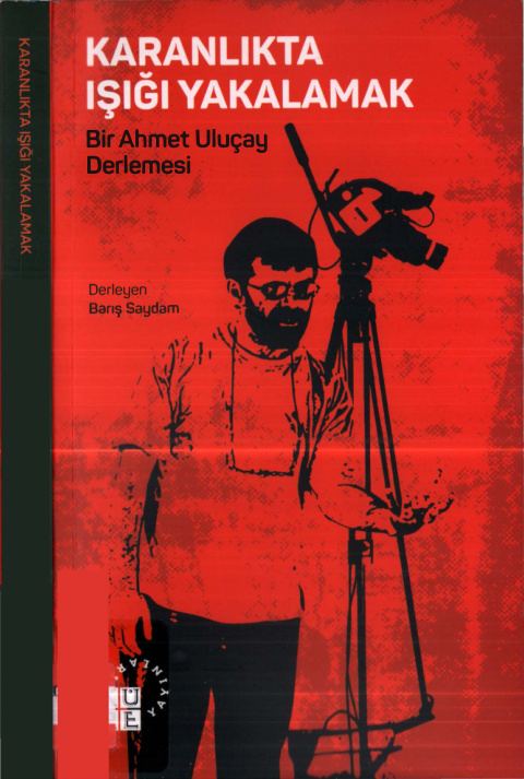 Karanlıkta Işığı Yakalamak PDF – Barış Saydam