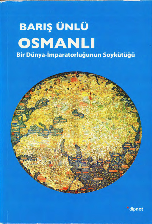 Osmanlı: Bir Dünya İmparatorluğunun Soy Kütüğü PDF – Barış Ünlü