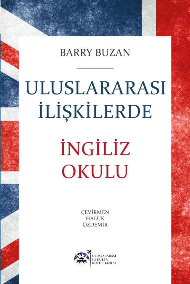 Uluslararası İlişkilerde İngiliz Okulu PDF – Barry Buzan