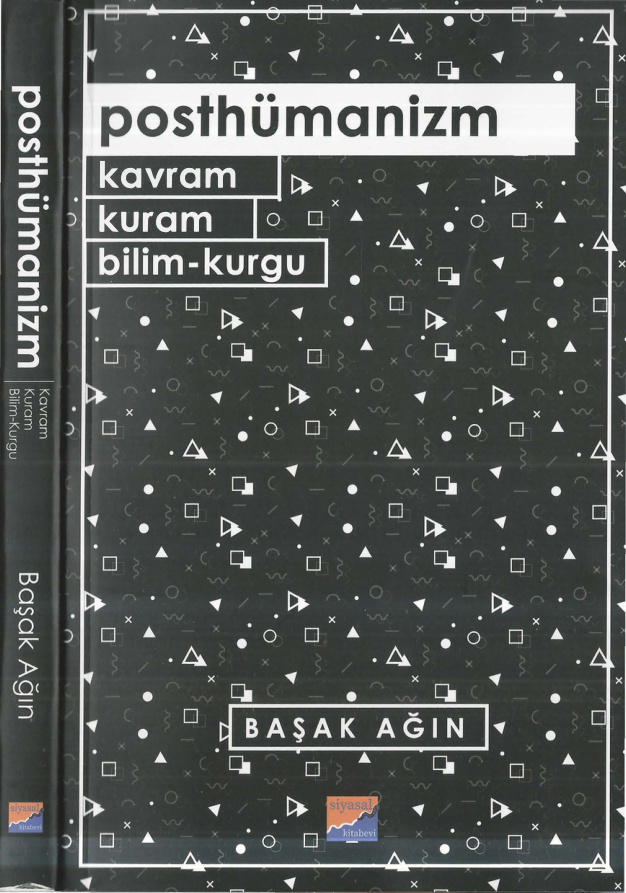 Posthümanizm: Kavram Kuram Bilim-Kurgu PDF – Başak Ağın