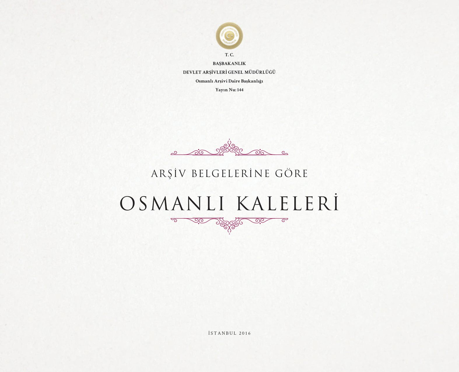 Arşiv Belgelerine Göre Osmanlı Kaleleri PDF – Başbakanlık Osmanlı Arşivi