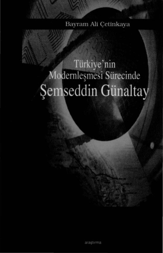 Türkiye’nin Modernleşmesi Sürecinde Şemseddin Günaltay PDF – Bayram Ali Çetinkaya