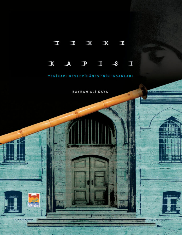 Tekke Kapısı PDF - Bayram Ali Kaya 1 Bayram Ali Kaya Tekke Kapısı Zeytinburnu Belediyesi Yayınları Kitap Kapağı