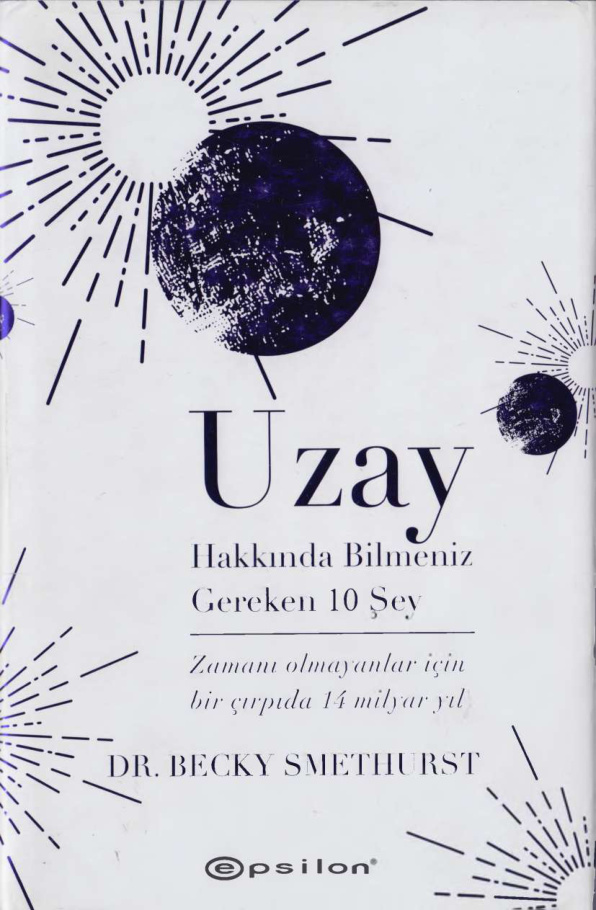 Uzay Hakkında Bilmeniz Gereken 10 Şey PDF – Becky Smethurst