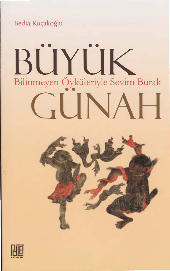 Büyük Günah: Bilinmeyen Öyküleriyle Sevim Burak PDF – Bedia Koçakoğlu