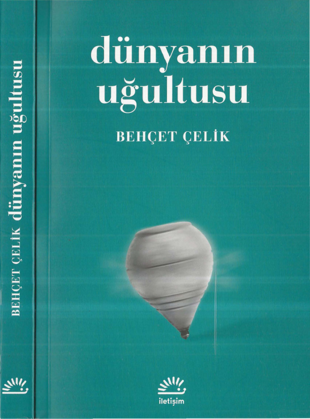 Dünyanın Uğultusu PDF – Behçet Çelik