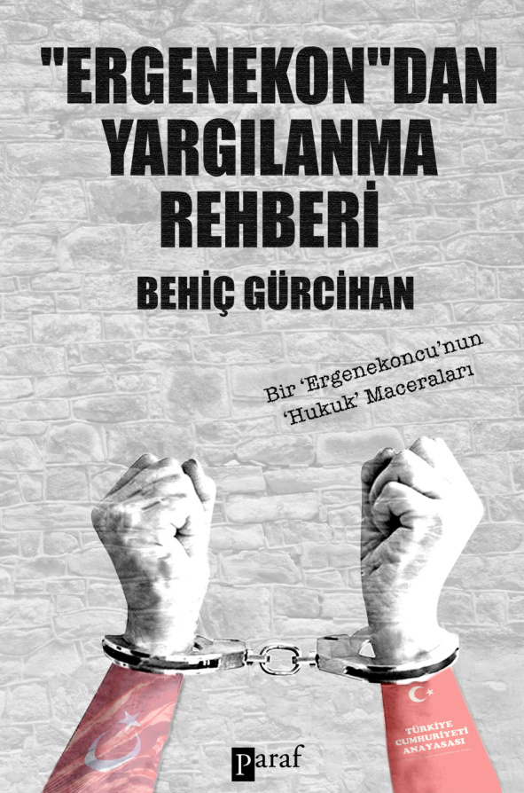 Ergenekon’dan Yargılanma Rehberi PDF – Behiç Gürcihan
