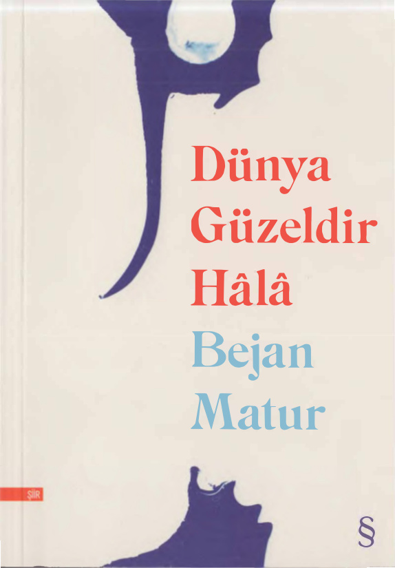 Dünya Güzeldir Hala PDF – Bejan Matur