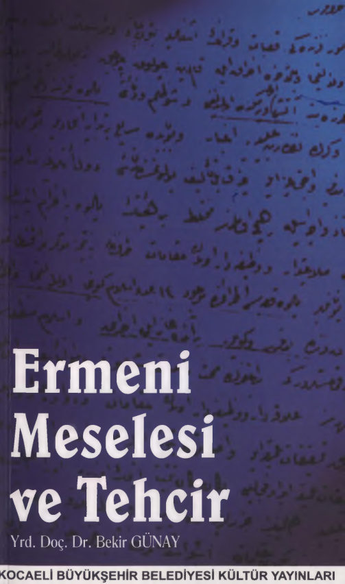İzmit Ermenileri ve Tehcir PDF – Bekir Günay