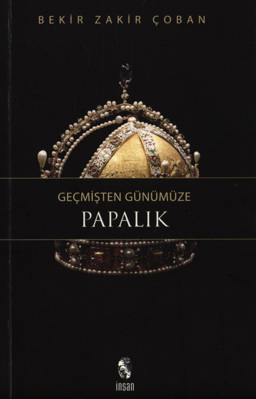 Geçmişten Günümüze Papalık PDF – Bekir Zakir Çoban
