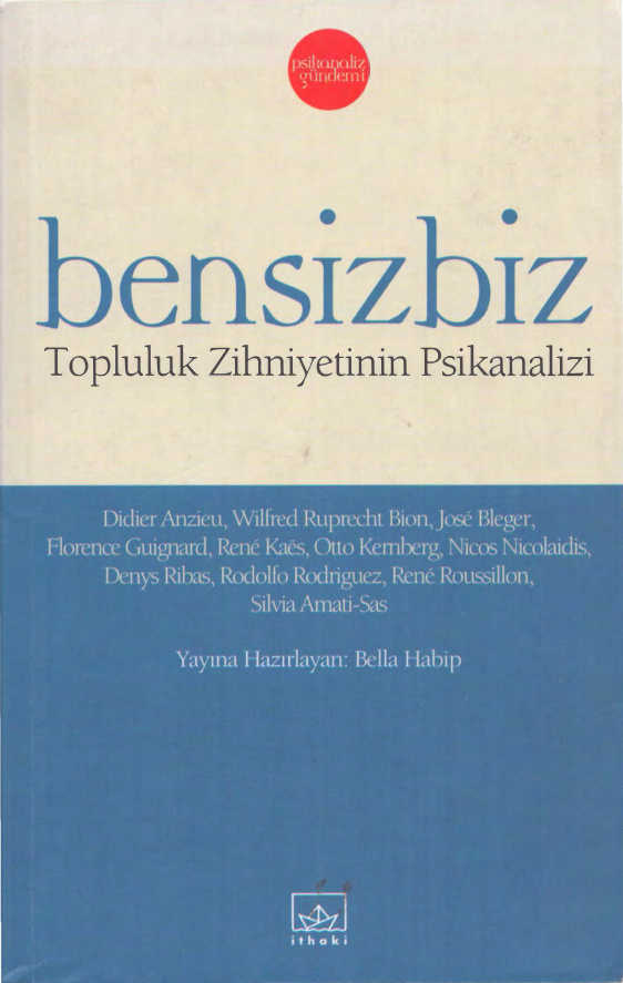 Bensizbiz: Topluluk Zihniyetinin Psikanalizi PDF – Bella Habip
