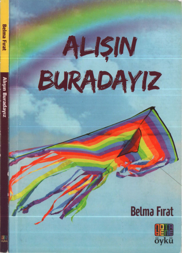 Alışın Buradayız PDF – Belma Fırat