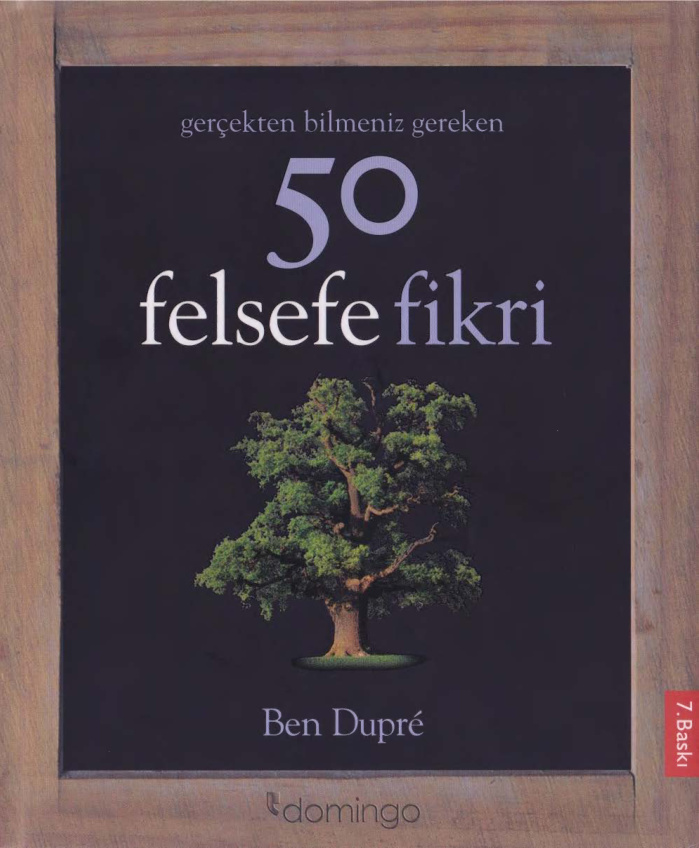 Gerçekten Bilmeniz Gereken 50 felsefe Fikri PDF – Ben Dupré