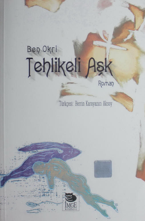 Tehlikeli Aşk PDF – Ben Okri