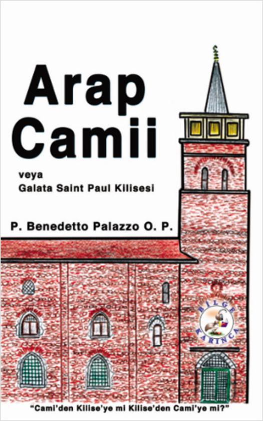 Arap Camii veya Galata Saint Paul Kilisesi PDF – Benedetto Palazzo