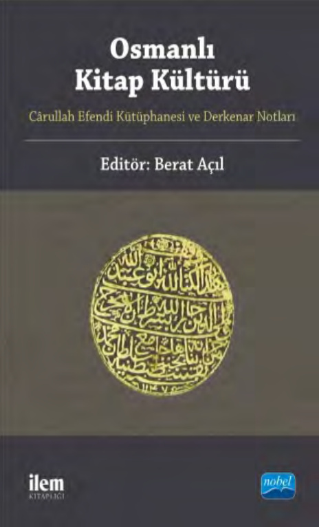 Berat Açıl Osmanlı Kitap Kültürü Nobel Yayınları Kitap Kapağı