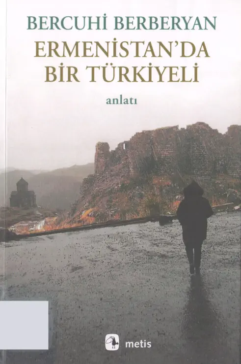 Bercuhi Berberyan Ermenistan'da Bir Türkiyeli Metis Yayınları Kitap Kapağı