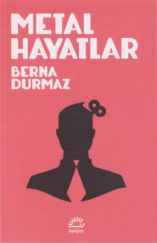 Metal Hayatlar PDF – Berna Durmaz