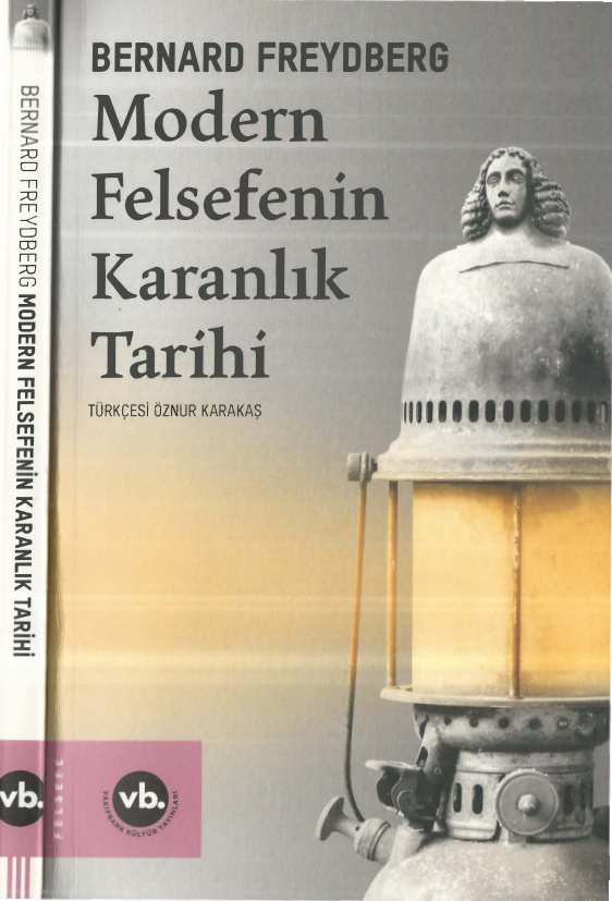 Modern Felsefenin Karanlık Tarihi PDF – Bernard Freydberg