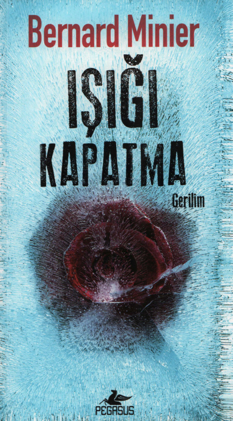 Işığı Kapatma PDF – Bernard Minier