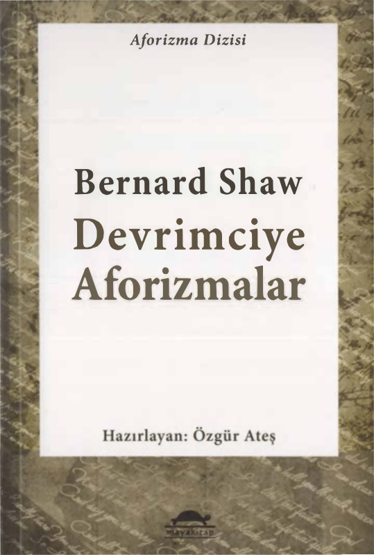 Devrimciye Aforizmalar PDF – George Bernard Shaw