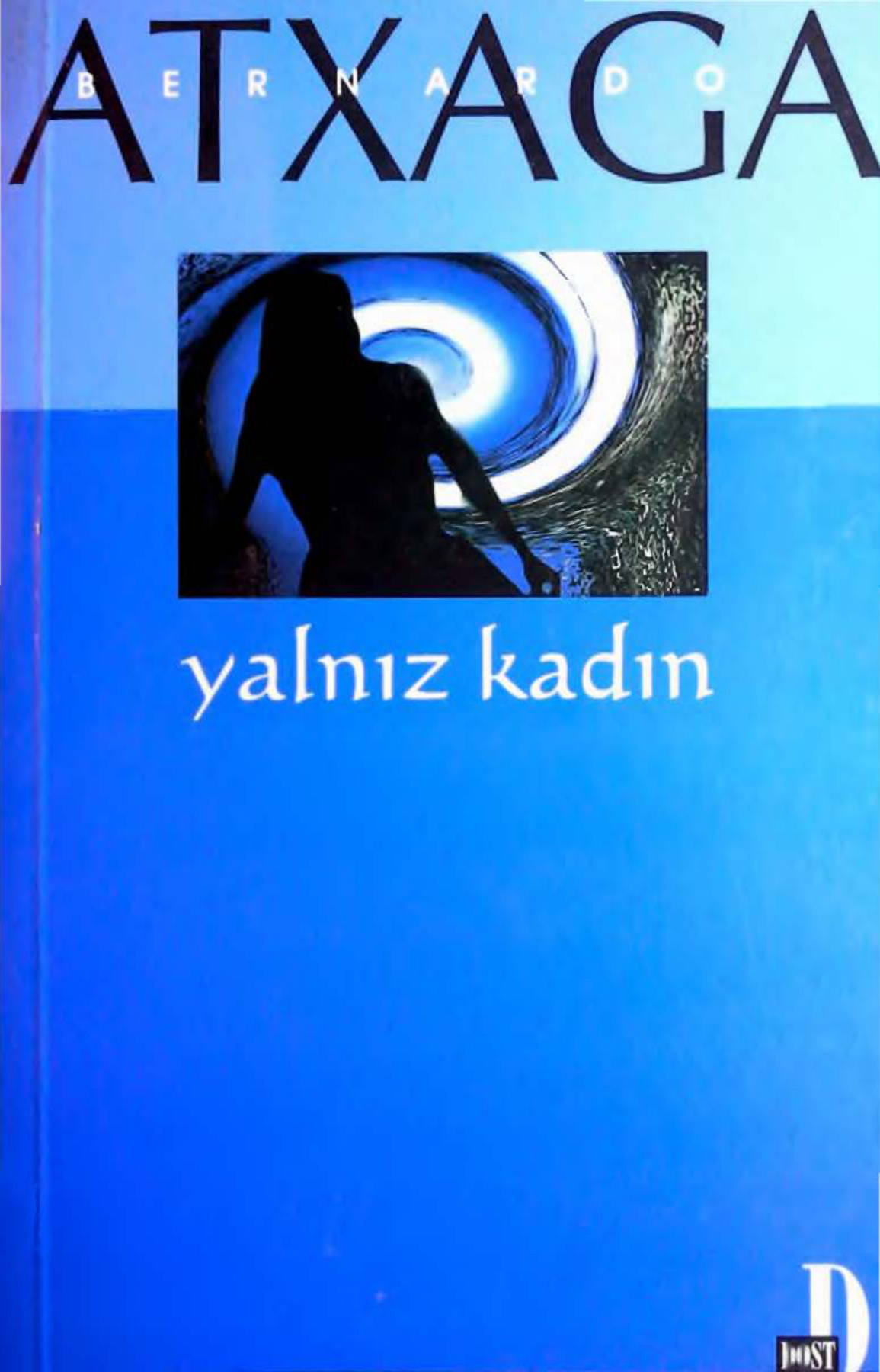 Yalnız Kadın PDF – Bernardo Atxaga