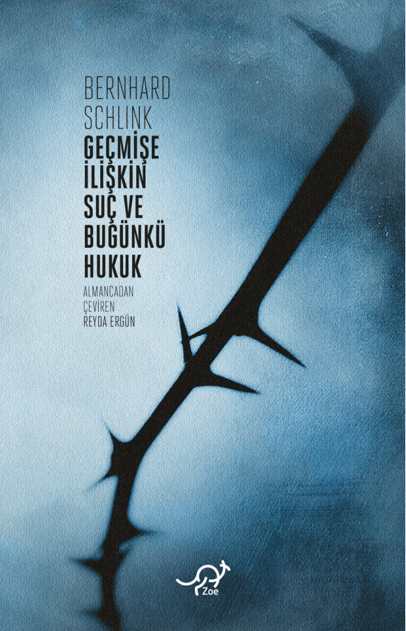 Geçmişe İlişkin Suç ve Bugünkü Hukuk PDF – Bernhard Schlink