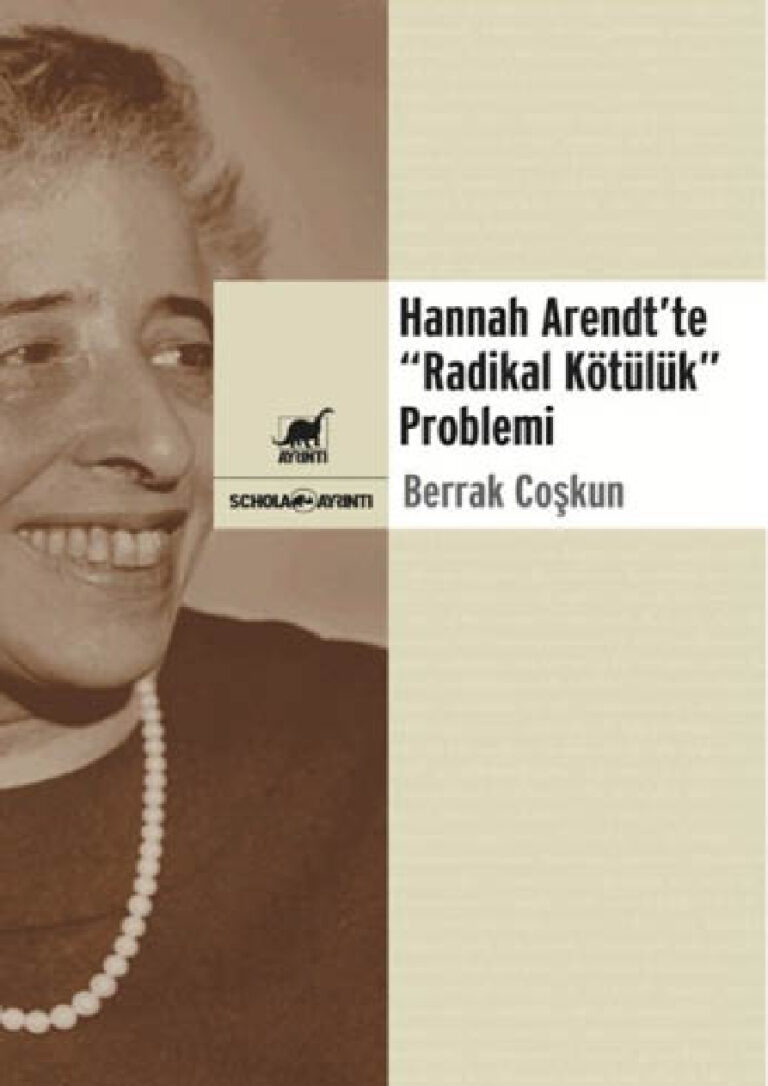 Berrak Coşkun Hannah Arendt'te Radikal Kötülük Problemi Ayrıntı Yayınları Kitap Kapağı