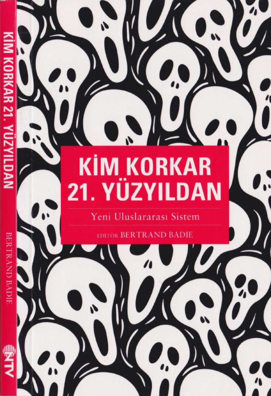 Kim Korkar 21. Yüzyıldan PDF – Bertrand Badie