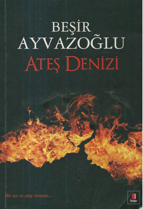 Beşir Ayvazoğlu Ateş Denizi Kapı Yayınları Kitap Kapağı