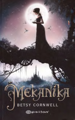 Betsy Cornwell Mekanika Epsilon Yayınları Kitap Kapağı
