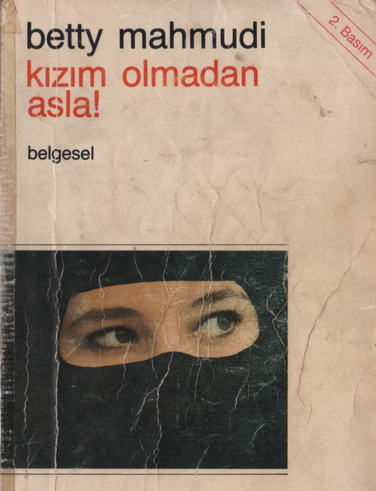 Kızım Olmadan Asla (Varlık) PDF – Betty Mahmudi
