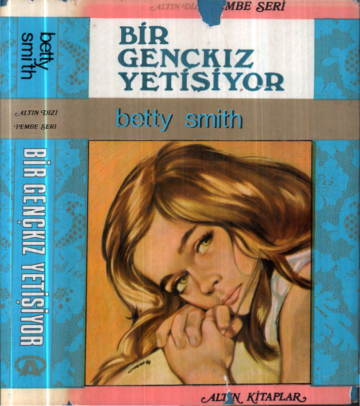 Bir Gençkız Yetişiyor (Altın Kitaplar – Farklı Baskı) PDF – Betty Smith