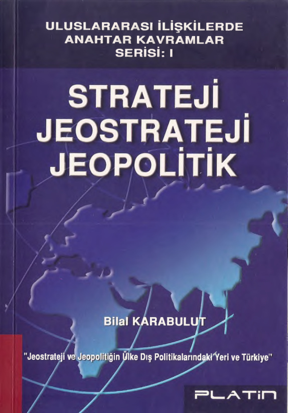 Strateji Jeostrateji Jeopolitik PDF – Bilal Karabulut