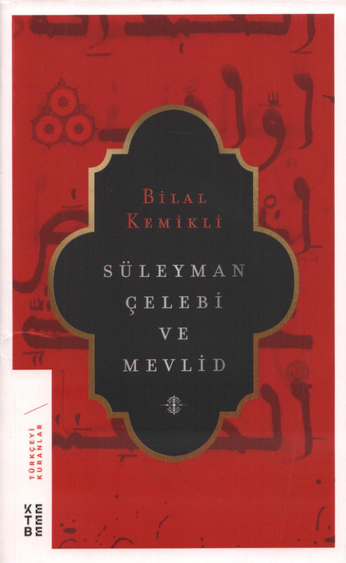 Süleyman Çelebi ve Mevlid PDF – Bilal Kemikli
