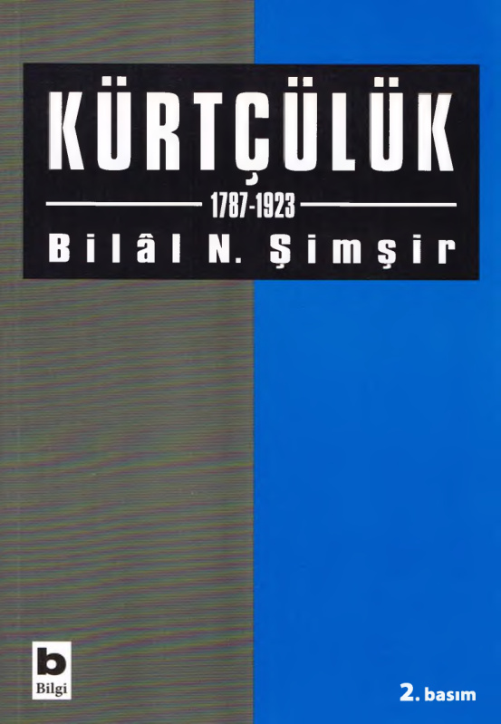 Kürtçülük I 1787-1923 PDF – Bilal N. Şimşir