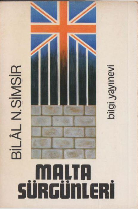Bilal N. Şimşir Malta Sürgünleri Bilgi Yayınevi Kitap Kapağı