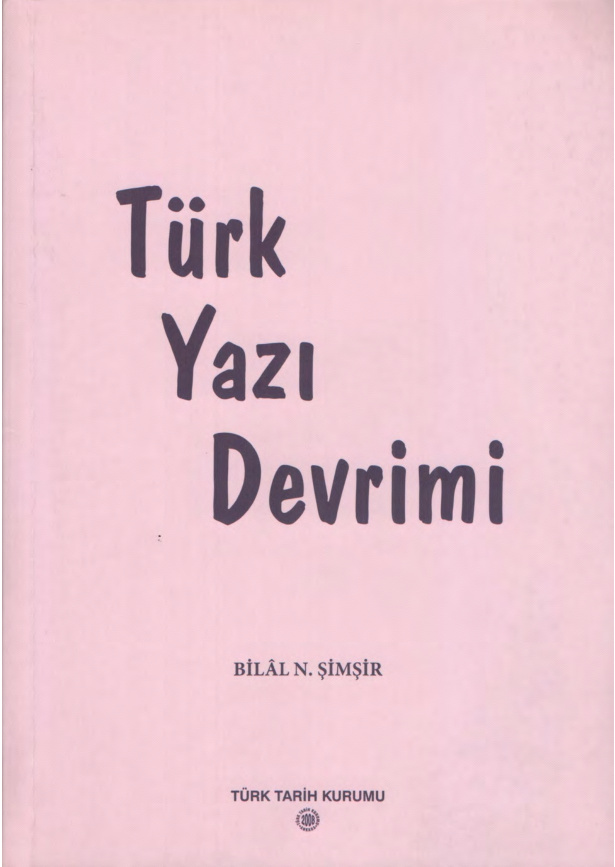 Türk Yazı Devrimi PDF – Bilal N. Şimşir