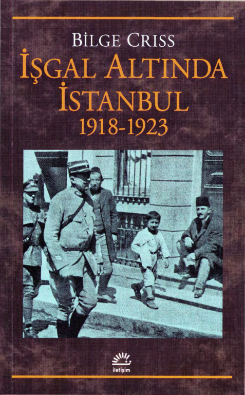 İşgal Altında İstanbul 1918-1923 PDF – Bilge Criss