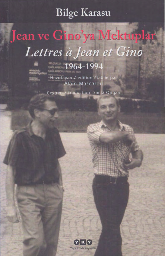 Jean ve Gino’ya Mektuplar 1964-1994 PDF – Bilge Karasu