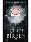 İçinde Bir Sen #1 Engerek PDF – Binnur Şafak Nigiz