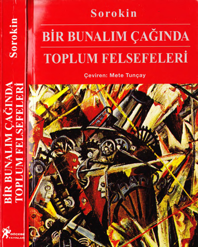 Bir Bunalım Çağında Toplum Felsefeleri PDF - P.A. Sorokin 11 Bir Bunalım Çağında Toplum Felsefeleri PDF – P.A. Sorokin