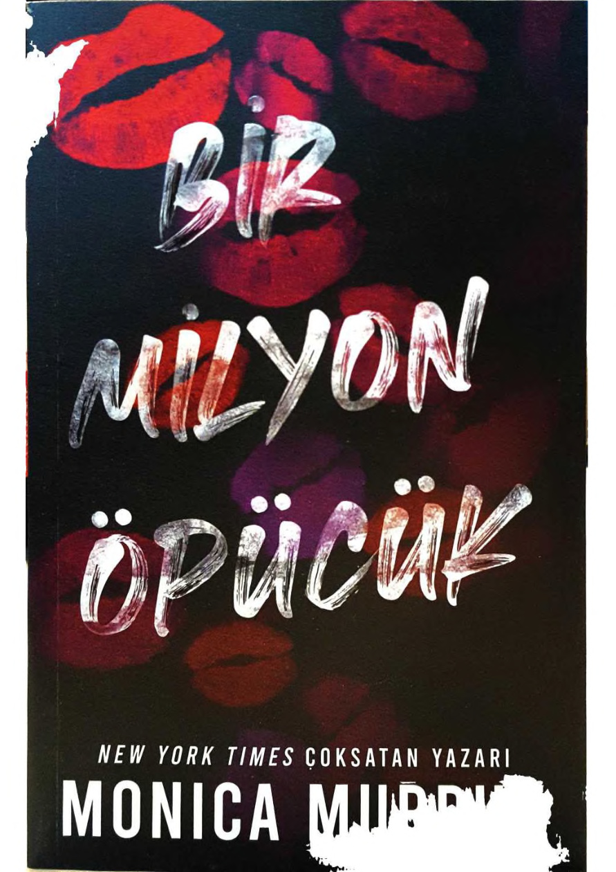 Bir Milyon Öpücük PDF – Monica Murphy