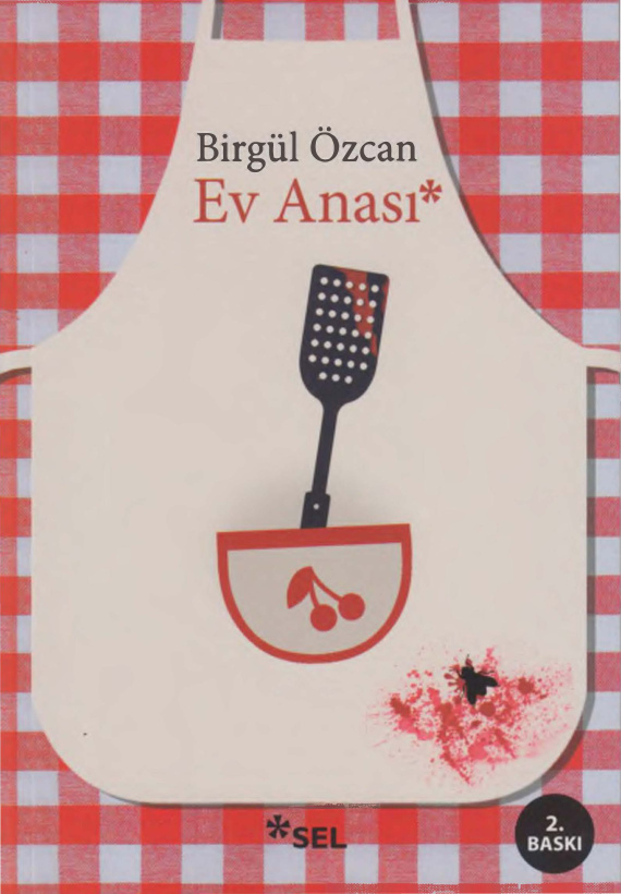Ev Anası PDF - Birgül Özcan 7 Ev Anası PDF – Birgül Özcan
