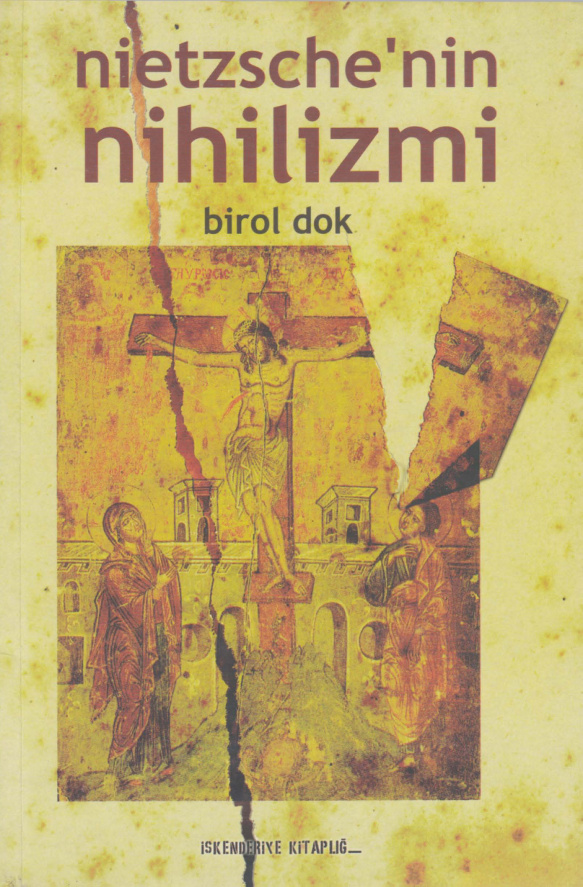 Nietzsche’nin Nihilizmi PDF – Birol Dok