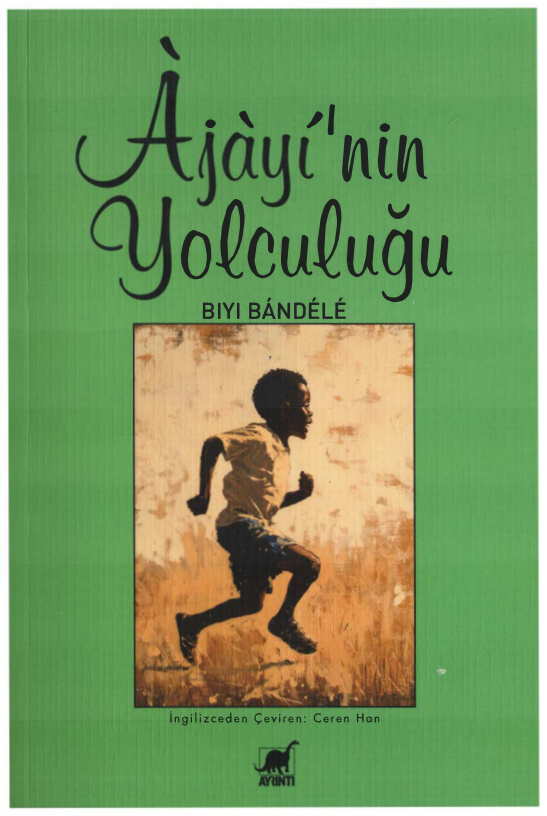Biyi Bandele Ajayi'nin Yolculuğu Ayrıntı Yayınları Kitap Kapağı