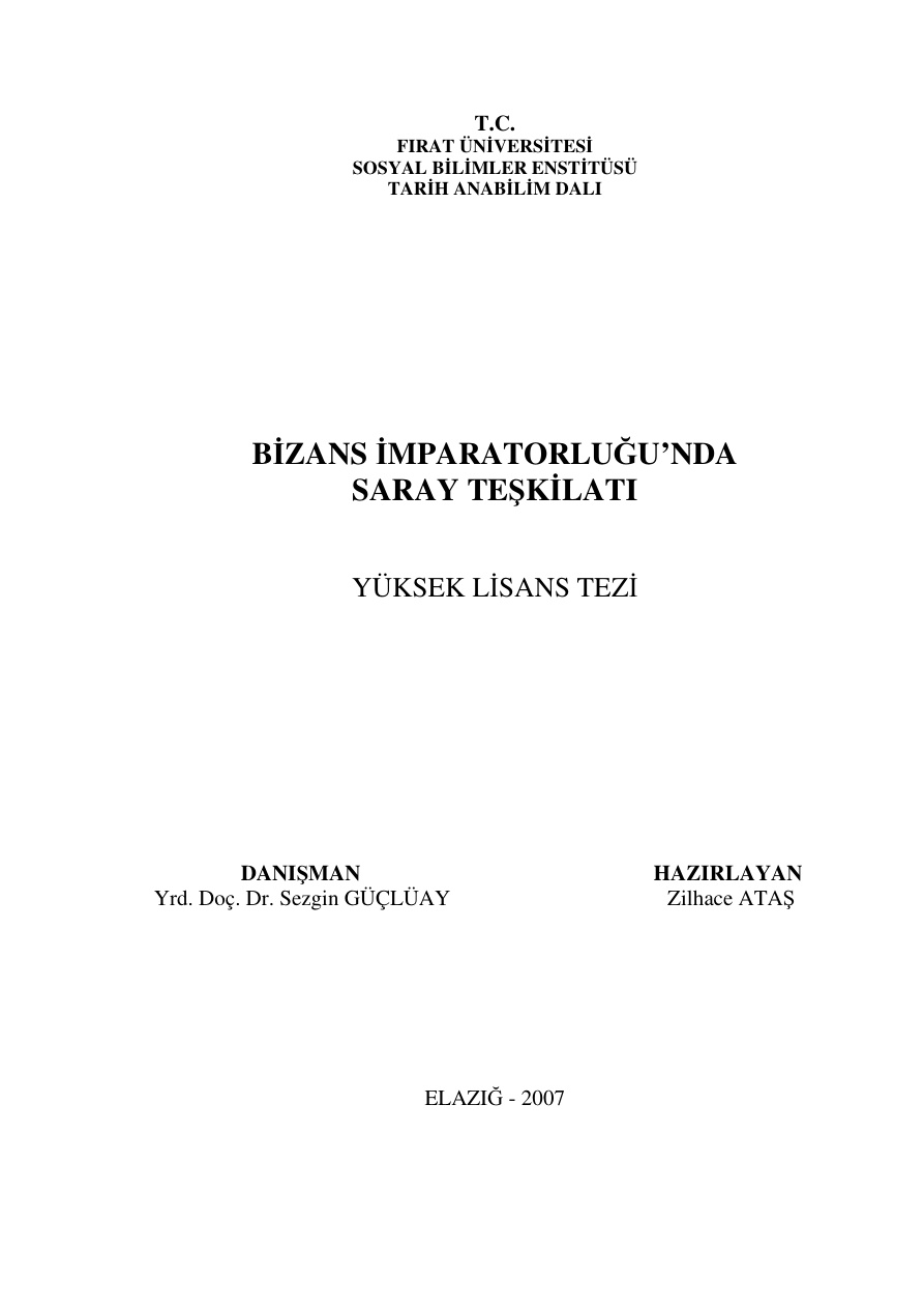 Bizans İmparatorluğunda Saray Teşkilatı PDF – Kolektif / Akademik Tez